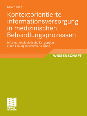 cover image of Kontextorientierte Informationsversorgung in medizinischen Behandlungsprozessen